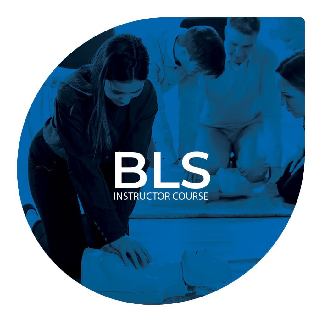 Basic Life Support (BLS) Instructor Course 